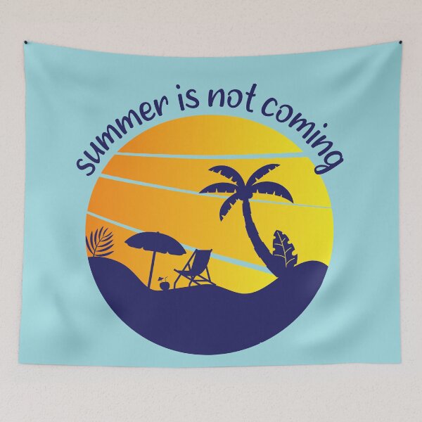 Item preview, Summer is not coming, sea quote summer saying surfboarding, designed and sold by ELmezz.