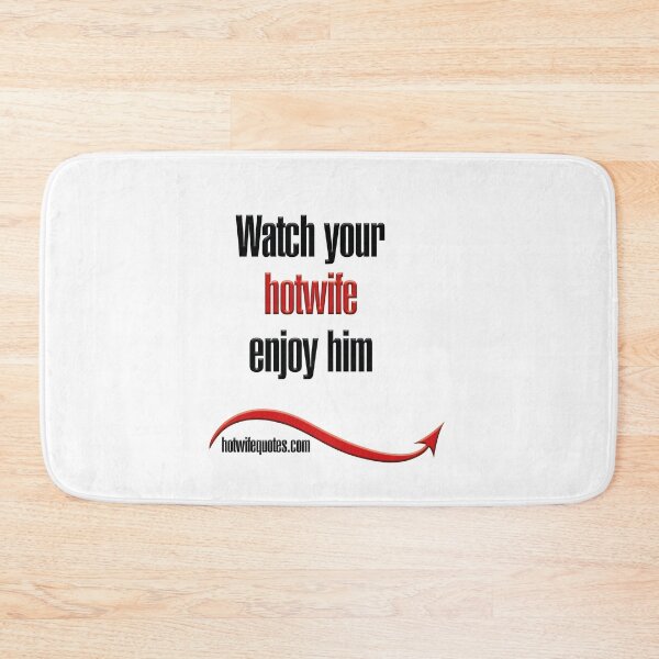 Item preview, ¡Mira cómo tu hotwife lo disfruta! designed and sold by hotwifequotes.
