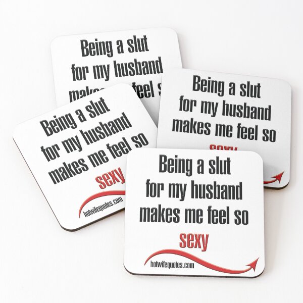 Item preview, Being a slut for my husband makes me feel so sexy designed and sold by hotwifequotes.