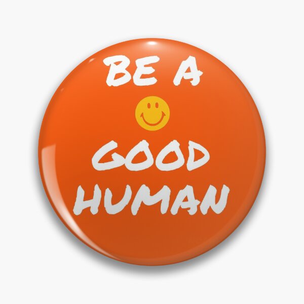 Item preview, Be a Good Human designed and sold by OdmiDesign.
