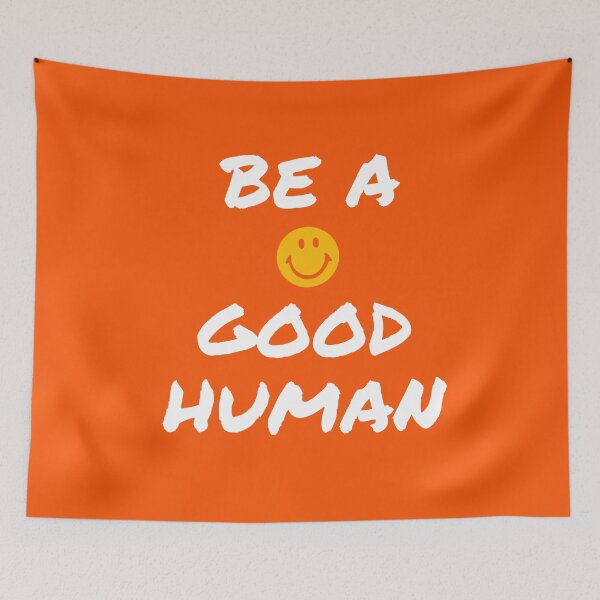 Item preview, Be a Good Human designed and sold by OdmiDesign.
