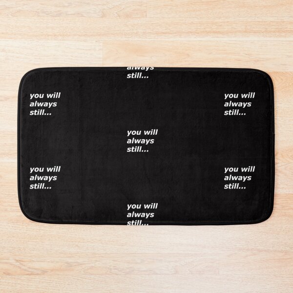 Item preview, you will always still ... designed and sold by hamooood.