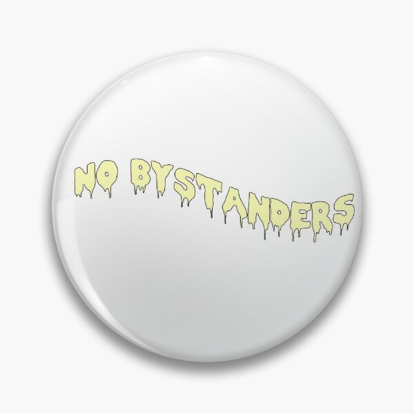 Item preview, No Bystanders Sticker (for jill!) designed and sold by formansbasement.