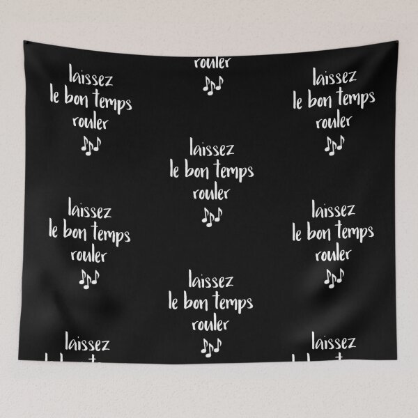 Item preview, Laissez Le Bon temps Rouler - Let the good times Roll.  designed and sold by DavJen.