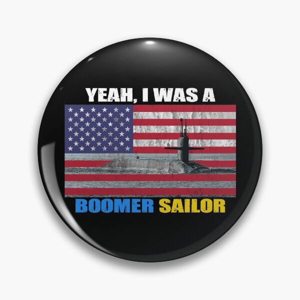 Item preview, Yeah, I Was A Boomer Sailor Submarine designed and sold by Designs By David.