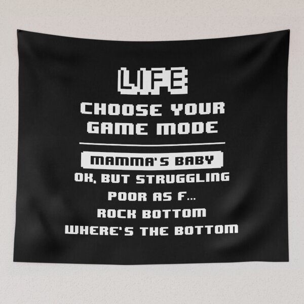 Item preview, Life Game Mode - Mamma's Baby - Black Background designed and sold by crismk.