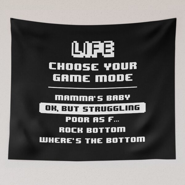 Item preview, Life Game Mode - Struggling - Black Background designed and sold by crismk.