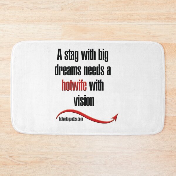 Item preview, Un ciervo con grandes sueños necesita una mujer caliente con visión designed and sold by hotwifequotes.