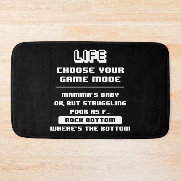 Item preview, Life Game Mode - Rock Bottom - Black Background designed and sold by crismk.