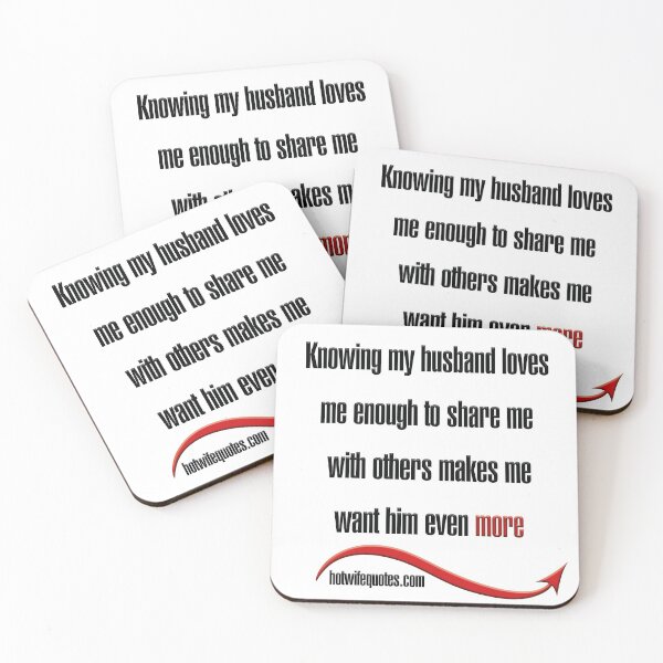 Item preview, Knowing my husband loves me enough to share me with others makes me want him even more designed and sold by hotwifequotes.