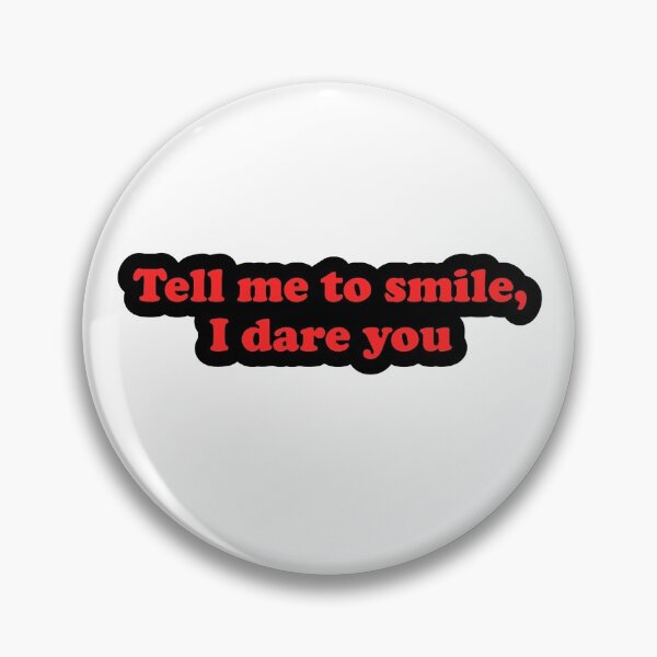 Item preview, Dont tell me to smile designed and sold by -wiseowl-.