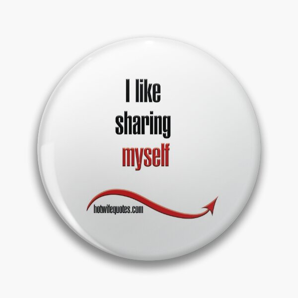 Item preview, I really like sharing myself designed and sold by hotwifequotes.