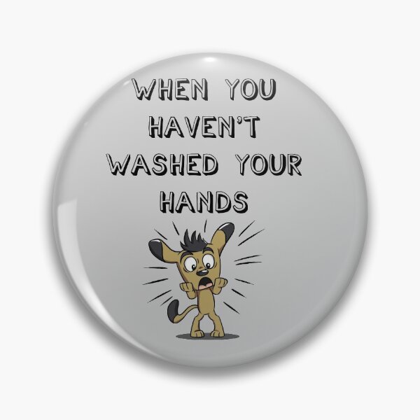 Item preview, When you haven't washed your hands designed and sold by Xeuno.
