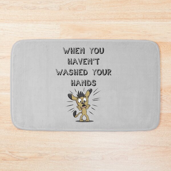 Item preview, When you haven't washed your hands designed and sold by Xeuno.