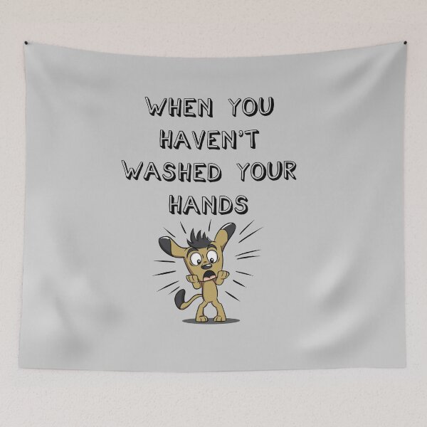 Item preview, When you haven't washed your hands designed and sold by Xeuno.