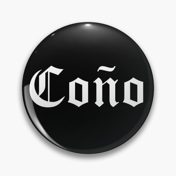 Item preview, Latin Funny Slang Coño designed and sold by kobby-mendez.