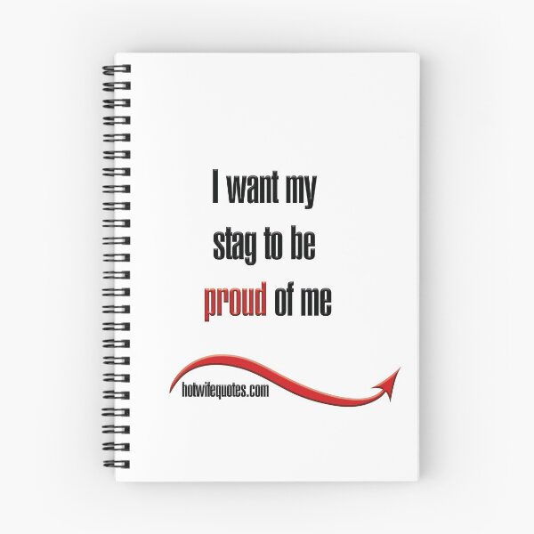 Artikelvorschau, I want my stag to be proud of me entworfen und verkauft von hotwifequotes.