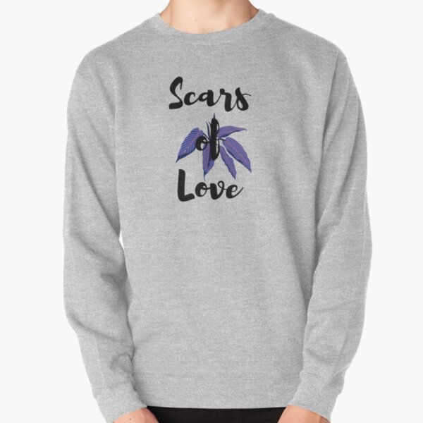 love scars hoodie