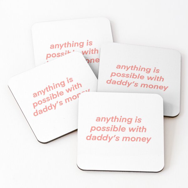 Item preview, anything is possible with daddy’s money designed and sold by fullsendtv.