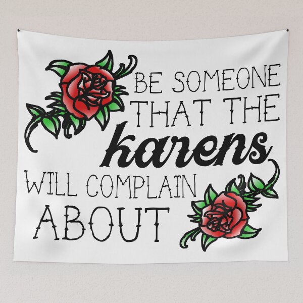 Item preview, INKStyle Words to Live By: Karen designed and sold by FandomINK.
