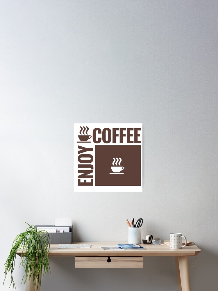 Thumbnail 2 of 3, Poster, Enjoy Coffee designed and sold by MarioB.