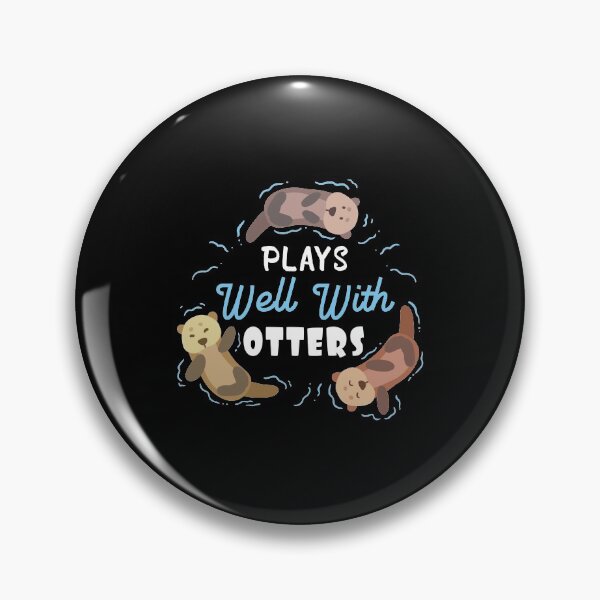 Item preview, Plays Well With Otters, Otter Lovers Shirt, Animal Puns, Kindness Gifts, Gifts for Best Friend, Cute Otter designed and sold by fatamyfan1.