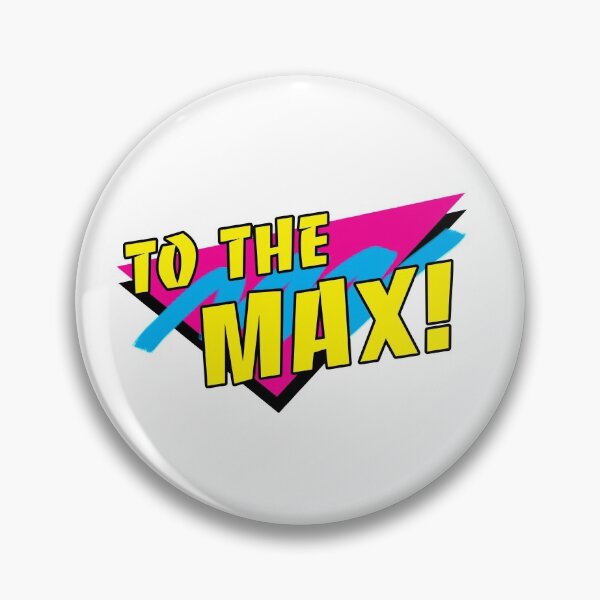 Item preview, To the Max! Retro design designed and sold by psychoandy.