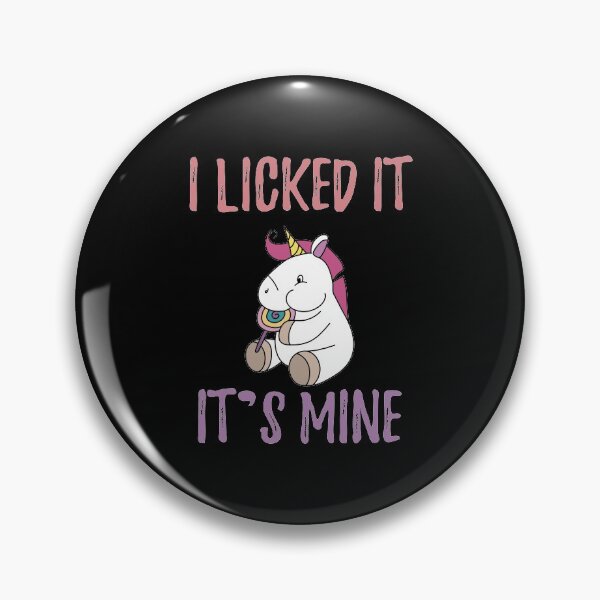 Item preview, I Licked It, It's Mine, Unicorn Lover, Unicorn Themed, Unicorn Baby, Rainbow Unicorn designed and sold by fatamyfan1.