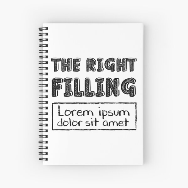 Item preview, The Right Filling - Lorem Ipsum designed and sold by crismk.