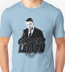 Good God Lemon!!!?! Unisex T-Shirt