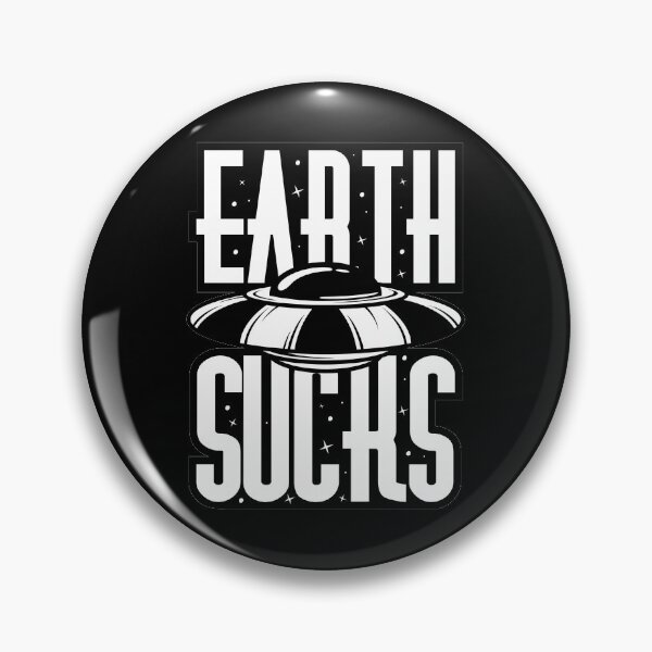 Item preview, Earth Sucks World UFO Day designed and sold by CrystalCrush.