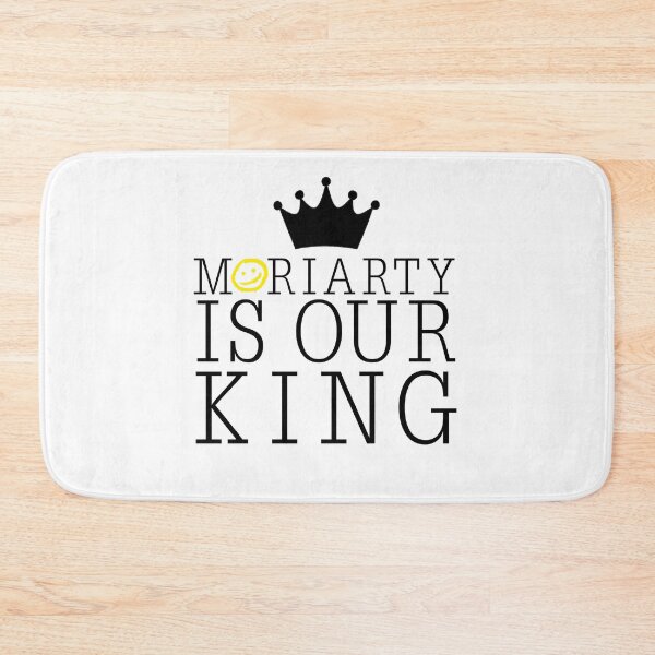 Item preview, Moriarty Is Our King designed and sold by SamanthaClaire7.