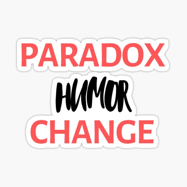 Item preview, Paradox, Humor, and Change designed and sold by EnlightParis.