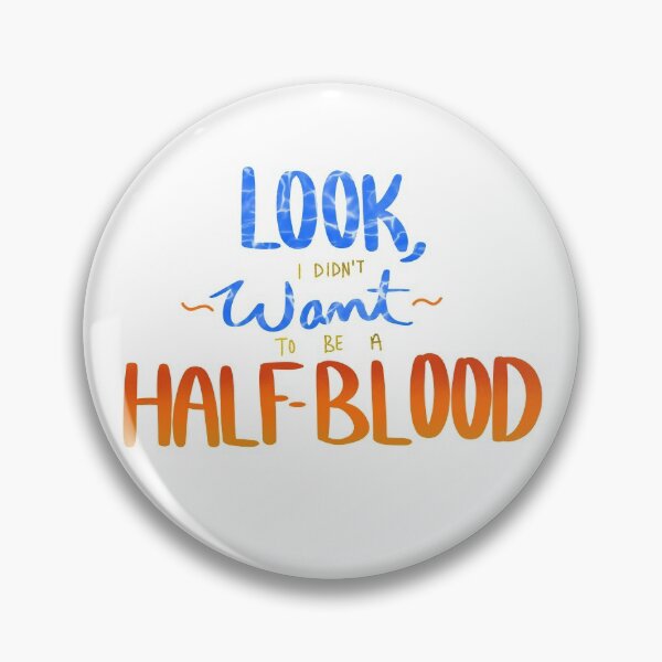 Item preview, Look, I didn’t want to be a Half-blood designed and sold by irenemcc-art.