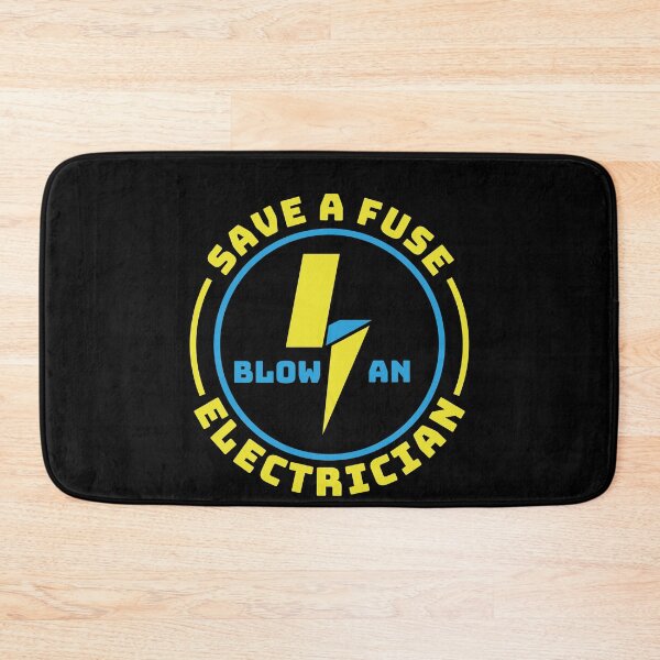 Item preview, Save A Fuse Blow An Electrician designed and sold by IyadBro.