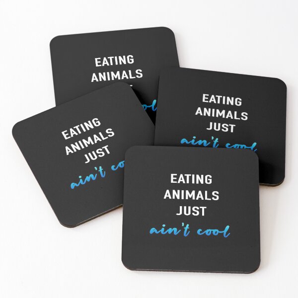 Item preview, Eating animals just ain't cool gift designed and sold by Stageystuff.