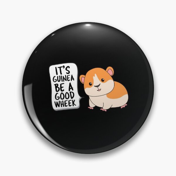 Item preview, It's Guinea Be a Good Wheek, Guinea Pig Gift, Animal Pun, Motivational designed and sold by fatamyfan1.
