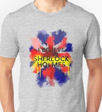 Believe in Sherlock Unisex T-Shirt