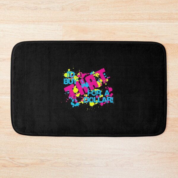 Item preview, I'd Buy That For a Dollar! designed and sold by psychoandy.