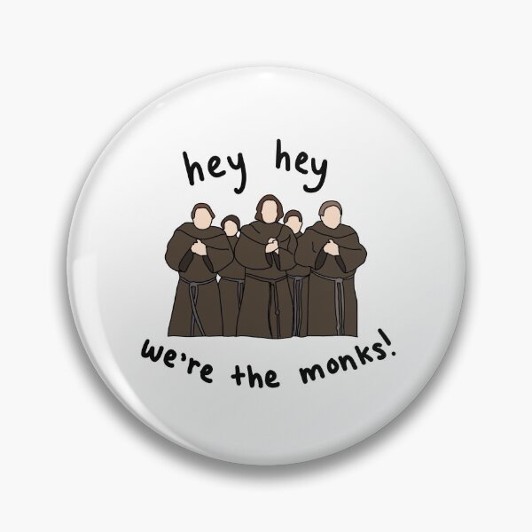 Item preview, Hey Hey We're The Monks!  designed and sold by PaulinaS.