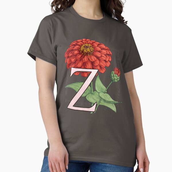 Z is for Zinnia Classic T-Shirt