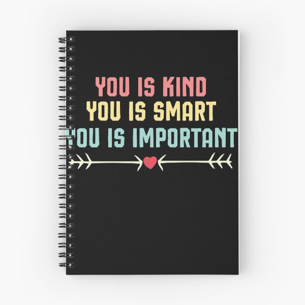 Item preview, you is kind, you is smart, you is important, motivational sayings designed and sold by Noussairox.