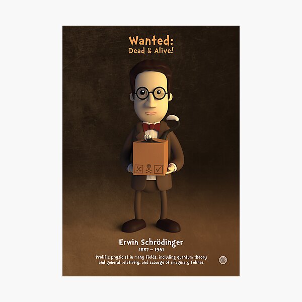Item preview, Erwin Schrödinger - Wanted: Dead & Alive! designed and sold by chayground.