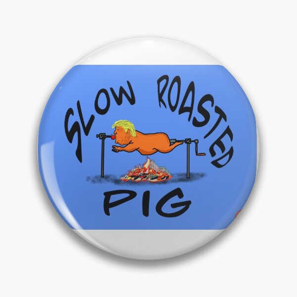 Item preview, Slow Roasted Pig designed and sold by TrumpieOut2020.