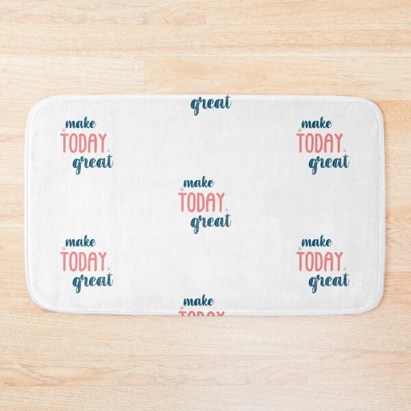 Item preview, make today great designed and sold by zarapatel.