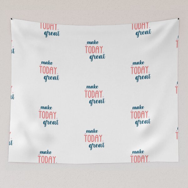 Item preview, make today great designed and sold by zarapatel.