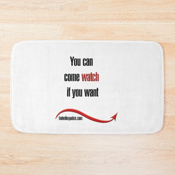 Item preview, Puedes venir a mirar si quieres designed and sold by hotwifequotes.