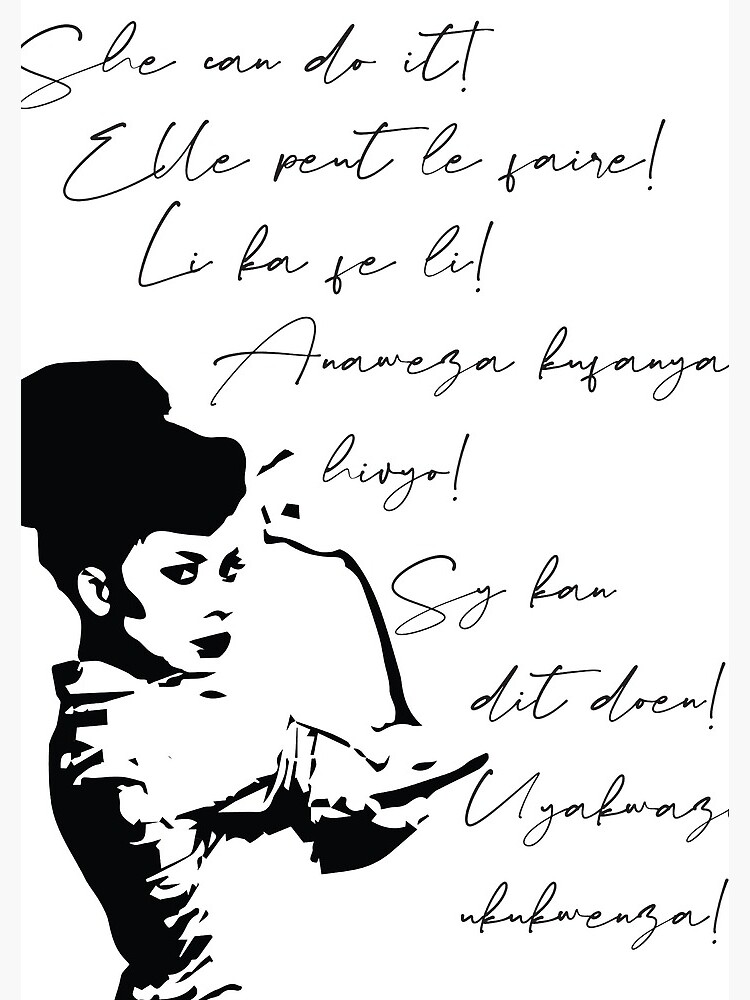She can do It African languages | Motivational Quote Swahili, Zulu, Afrikaans, French, Haitian Creole | Woke Black Woman by culturedsis