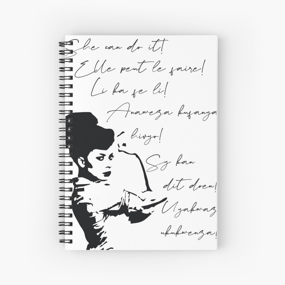 She can do It African languages | Motivational Quote Swahili, Zulu, Afrikaans, French, Haitian Creole | Woke Black Woman Spiral Notebook