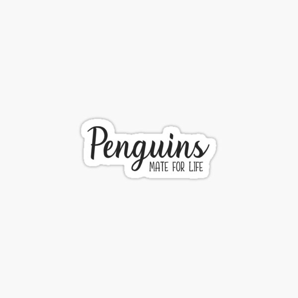 Penguins mate for life Sticker
